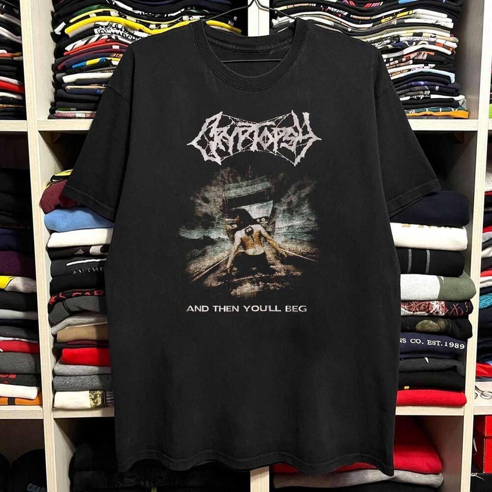 Style Cryptopsy And Then You_Ll Beg Graphic Tee